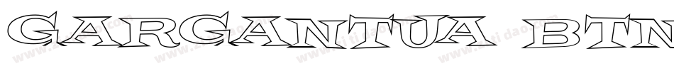 Gargantua BTN Outline字体转换